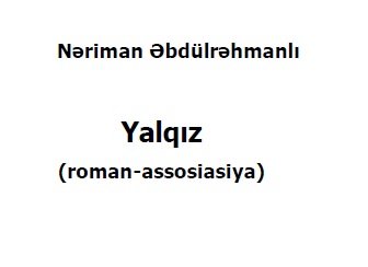 Nəcəf Əsgərzadə- Yalqızın həyatından qısa kadrlar.