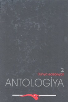 "Dünya ədəbiyyatı antologiyası" (2-ci cild) pdf