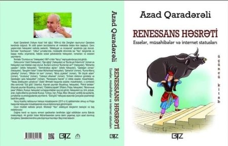 YAZIÇI AZAD QARADƏRƏLİNİN “RENESSANS  HƏSRƏTİ” KİTABININ 3-CÜ CİLDİ ÇAPA HAZIRLANIR