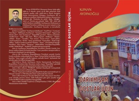 Şair-publisist Kənan Aydınoğlunun "Darıxmışam dostlar üçün..." adlı şeirlər kitabı işıq üzü görüb